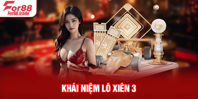 Khái niệm lô xiên 3